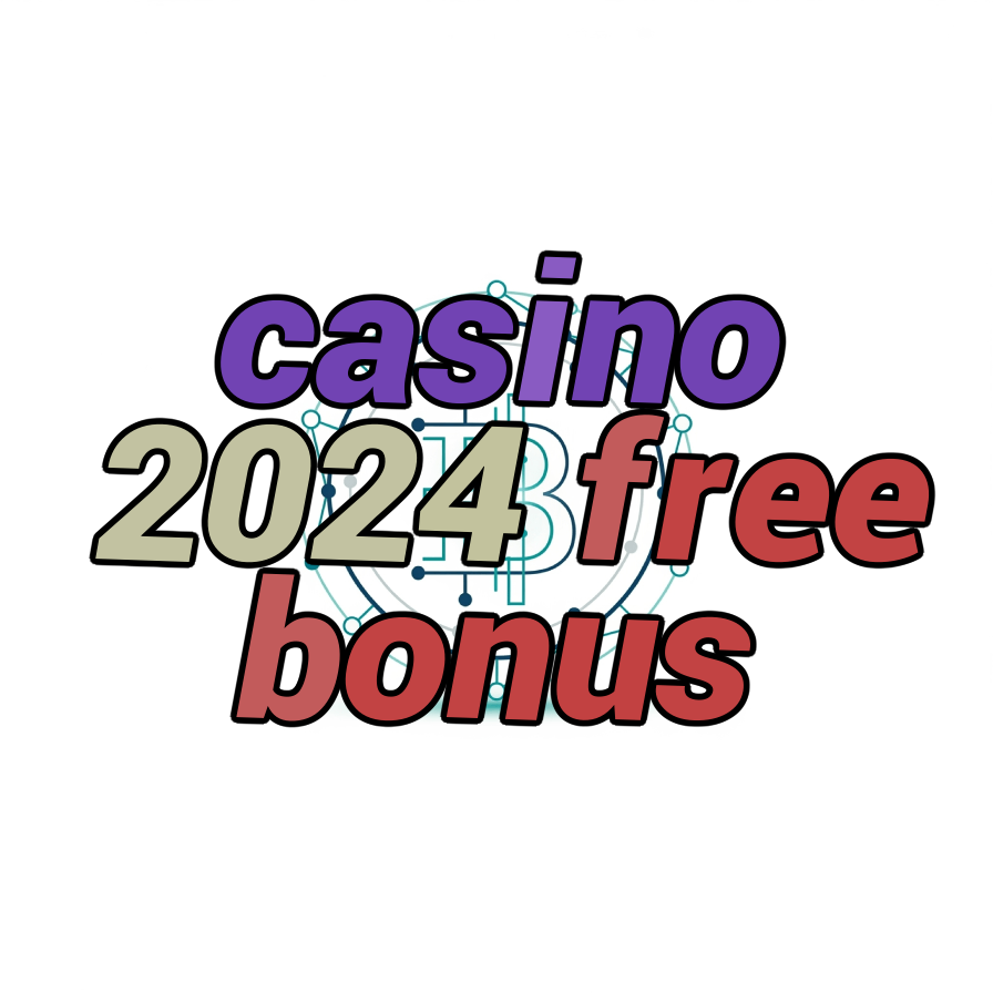 casino 2024 free bonus